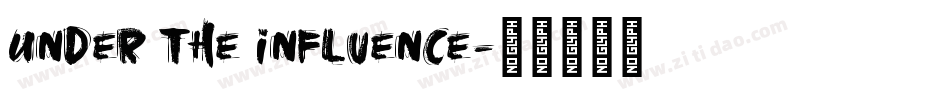 Under the influence字体转换